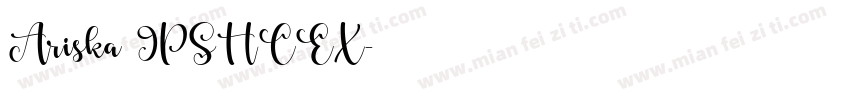 Ariska 9PSHCEX字体转换